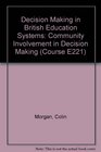Decision Making in British Education Systems