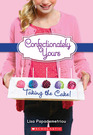 Taking the Cake! (Confectionately Yours, Bk 2)