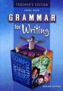 Grammar for Writing  Teacher's Edition