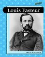 Louis Pasteur  Great Scientists