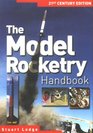 Model Rocketry Handbook: 21st Century Edition