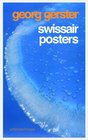 Georg Gerster Swissair Posters