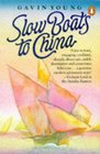 Slow boats to China