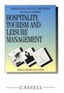 Hospitality Tourism and Leisure Management Issues in Strategy and Culture