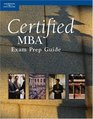Certified MBA Exam Prep Guide