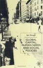 Global Capital Human Needs and Social Policies Selected Essays 199499