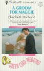 A Groom for Maggie (Whirlwind Weddings) (Silhouette Romance, No 1239)