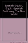SpanishEnglish EnglishSpanish Dictionary The New World