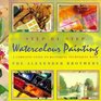 Step by Step Watercolour Painting A Complete Guide to Mastering Techniques with the Alexander Brothers