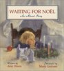 Waiting for Noel An Advent Story