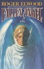 Fallen Angel (Angelwalk Saga, Book 2)