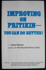 Improving on Pritikin You Can Do Better