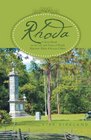 Rhoda A Story Based on the Life and Times of Rhoda Elizabeth Waller Kilcrease Gibbes