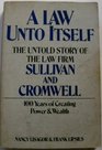 A Law Unto Itself The Untold Story of the Law Firm Sullivan  Cromwell