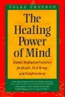 The Healing Power of Mind Simple Meditation Exercises for Health WellBeing  Enlightenment