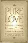 Pure Love Readings On Sixteen Enduring Virtues