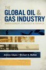 The Global Oil  Gas Industry Management Strategy and Finance