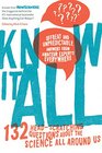 Know It All 132 HeadScratching Questions About the Science All Around Us