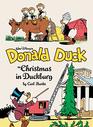 Walt Disney's Donald Duck Christmas in Duckburg  Complete Carl Barks Disney Library