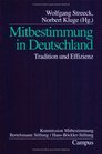 Mitbestimmung in Deutschland Tradition und Effizienz