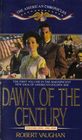 Dawn of the Century (American Chronicles, Vol 1)