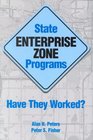 State Enterprise Zone Programs Have They Worked