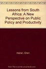 Lessons from South Africa A New Perspective on Public Policy and Productivity