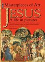 Jesus A Life in Pictures