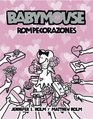 Babymouse rompecorazones/ Babymouse Heartbreaker