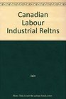 Canadian Labour Industrial Reltns