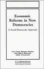 Economic Reforms in New Democracies  A SocialDemocratic Approach