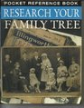 RESEARCH YOUR FAMILY TREE