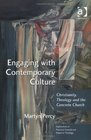 Engaging With Contemporary Culture Christianity Theology And The Concrete Church