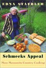 Schmecks Appeal More Mennonite Country Cooking