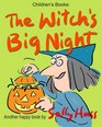 Children's Books THE WITCH'S BIG NIGHT