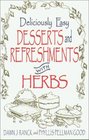 Deliciously Easy Desserts With Herbs