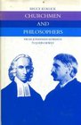 Churchmen and Philosophers From Jonathan Edwards to John Dewey