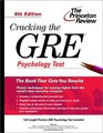 Cracking the GRE Psychology Test 6th Edition