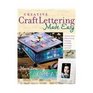 Creative Craft Lettering Made Easy