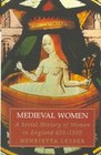 Medieval Women A Social History of Women in England 4501500