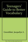 Teenagers' Guide to Better Vocabulary