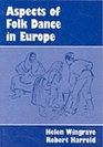 Aspects of Folk Dance in Europe