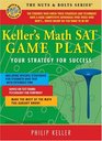 Keller's Math SAT Game Plan Your Strategy for Success