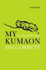 My Kumaon Uncollected Writings