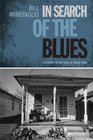 In Search of the Blues A Journey to the Soul of Black Texas