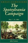 The Spotsylvania Campaign May 721 1864