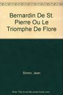 Bernardin De St Pierre Ou Le Triomphe De Flore