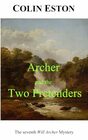 Archer and the Two Pretenders