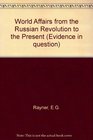 World Affairs from the Russian Revolution to the Present