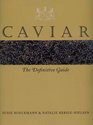 Caviar The Definitive Guide